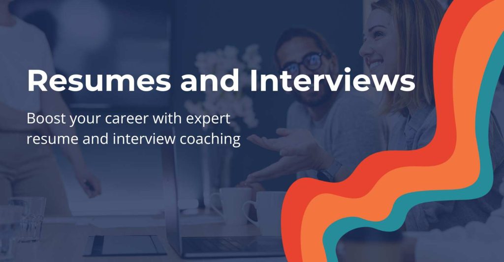 Boost your career with expert resume and interview coaching